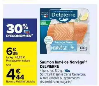 Carrefour Saumon fumé de norvège delpierre offre