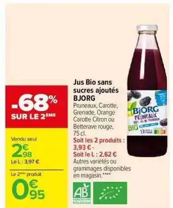 Carrefour Jus bio sans sucres ajoutés bjorg offre