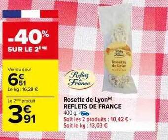 Carrefour Rosette de lyon reflets de france offre