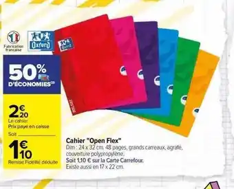 Carrefour Cahier „open flex“ offre