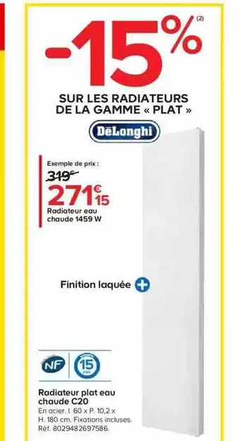 Castorama Delonghi radiateur plat eau chaude c20 offre