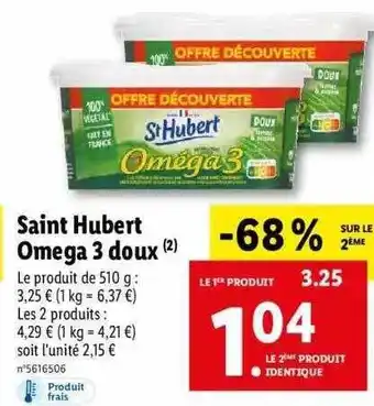 Lidl Saint hubert omega 3 doux offre