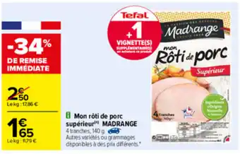 Mon rôti de porc supérieur Madrange