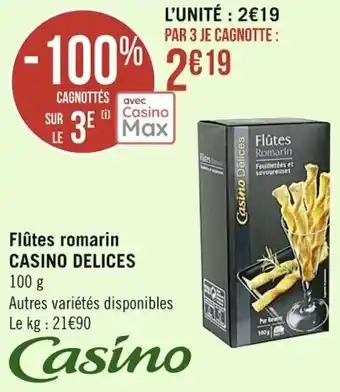 Casino Delices Flûtes romarin