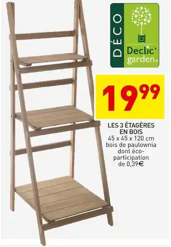 Declic'garden les 3 étagères en bois