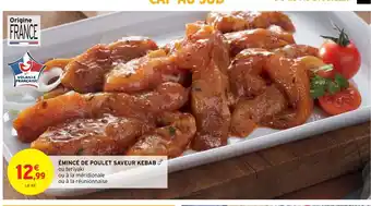 Intermarché Hyper Émincé de Poulet Saveur Kebab offre