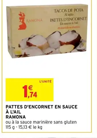 Intermarché Hyper Pâtes d'Encornet En Sauce à l'Ail Ramona offre