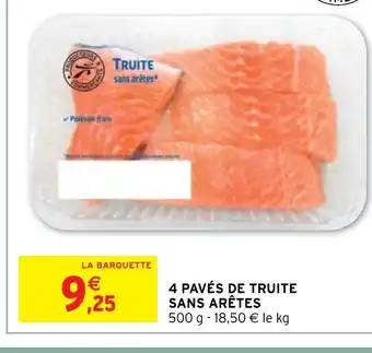Intermarché Hyper 4 Pavés de Truite Sans Arêtes offre