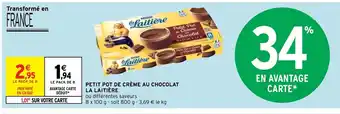 Intermarché Hyper Petit Pot de Crème Au Chocolat La Laitière offre