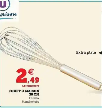 Super U Fouet U Maison offre