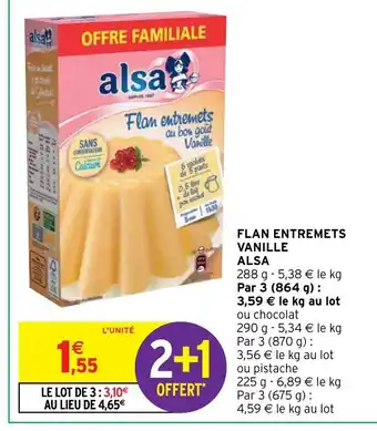 Intermarché Hyper Alsa Flan Entremets Vanille offre