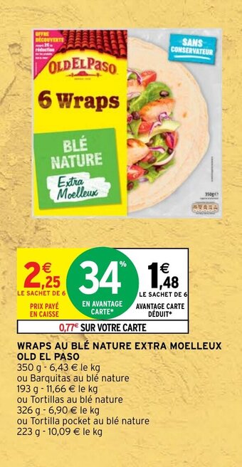 Intermarché Hyper Wraps Au Blé Nature Extra Moelleux Old El Paso offre