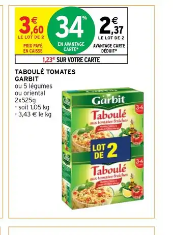 Intermarché Hyper Garbit Taboulé Tomates offre