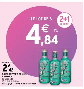 Intermarché Hyper Arizona Boisson Vert Et Miel offre