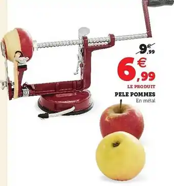 Super U Pèle Pommes offre