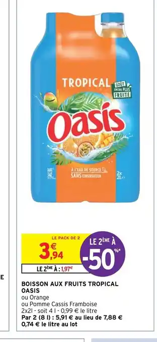 Intermarché Hyper Oasis Boisson Aux Fruits Tropical offre