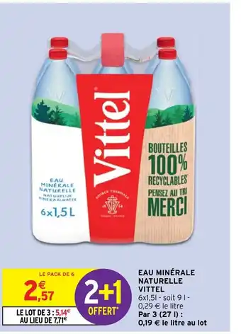 Intermarché Hyper Vittel Eau Minérale Naturelle offre