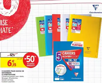 Intermarché Hyper Clairefontaine 5 Cahiers Pique 24x32cm Koverbook offre