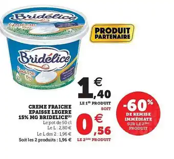 U Express Crème Fraîche épaisse Légère 15% Mg Bridélice offre