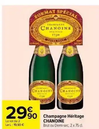 Carrefour Champagne héritage chanoine offre