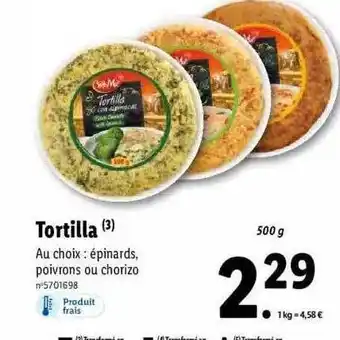 Lidl Tortilla épinards, poivrons ou chorizo offre