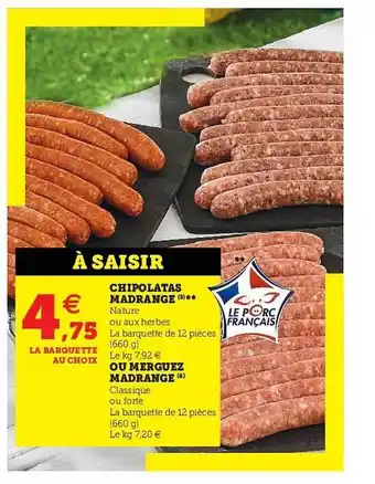 U Express Chipolatas Madrange Ou Merguez Madrange offre