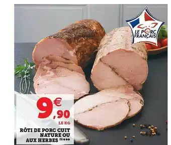 U Express Rôti De Porc Cuit Nature Ou Aux Herbes offre