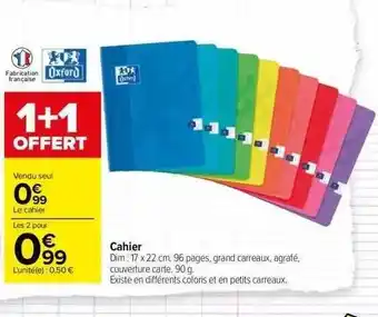 Carrefour Cahier offre