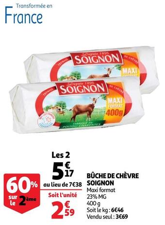 Auchan Soignon bûche de chèvre offre