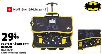Auchan Cartable à roulette batman offre