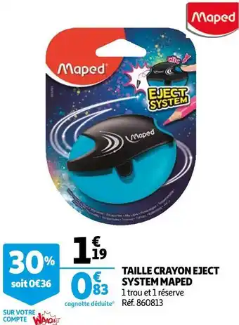 Auchan Maped taille crayon eject system offre