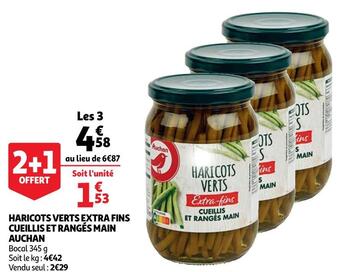 Auchan Auchan haricots verts extra fins cueillis et rangés main offre