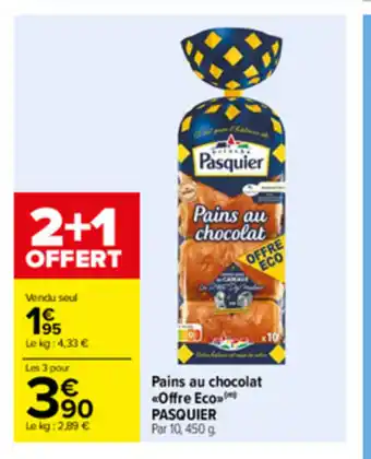 Carrefour Pains au chocolat Offre Eco Pasquier offre