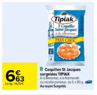Carrefour Coquilles St Jacques surgelées Tipiak offre