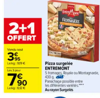 Carrefour Pizza surgelée Entremont offre