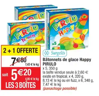 Cora x Carrefour PIRULO bâtonnets de glace happy offre