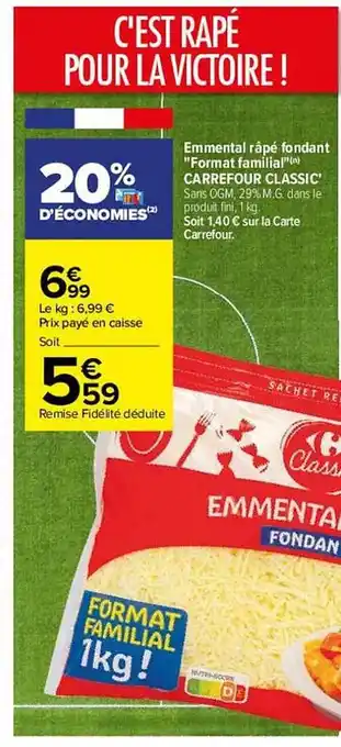 Carrefour Emmental râpé fondant offre