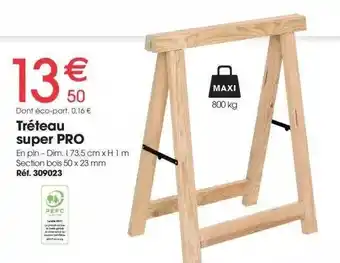 Tréteau super pro