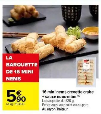 Carrefour 16 mini nems crevette crabe + sauce nuoc-mâm offre