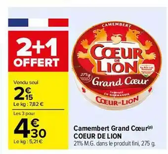 Carrefour Camembert grand cœur cœur de lion offre