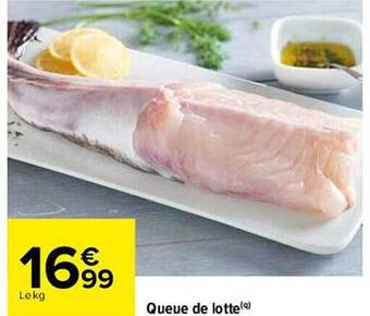 Carrefour Queue de lotte offre