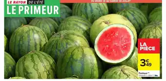 Carrefour Pastèque offre