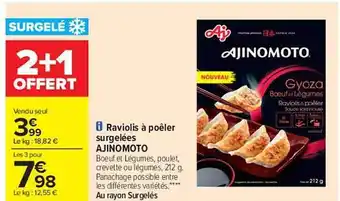 Carrefour Raviolis à poêler surgelées ajinomoto offre