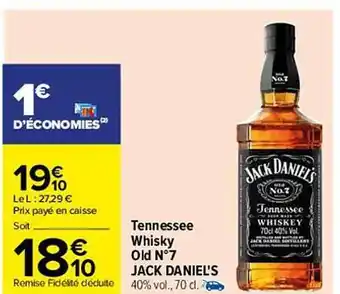 Carrefour Tennessee whisky old n°7 jack daniel's offre