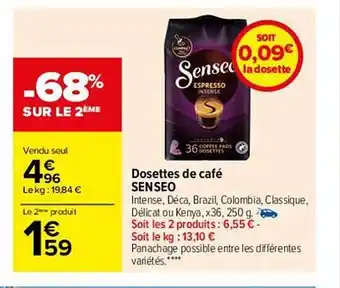 Carrefour Dosettes de café senseo offre