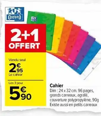 Carrefour Cahier oxford offre