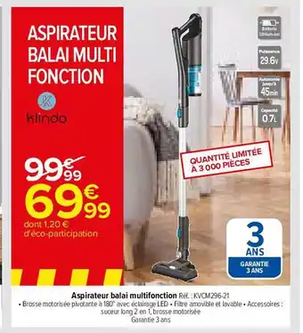 Carrefour Aspirateur balai multifonction klindo offre