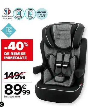Carrefour Siège auto offre