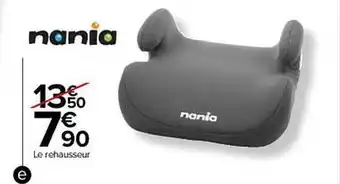 Carrefour Rehausseur nania offre