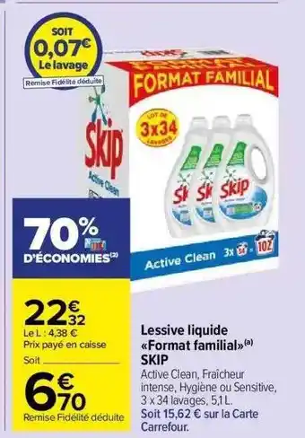 Carrefour Market Lessive liquide «format familial» skip offre